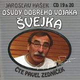 Zedníček Pavel Osudy dobrého vojáka Švejka (CD 19 & 20)