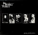 Aurora Project Grey World -Live-