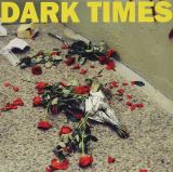 Dark Times 7-Dirt
