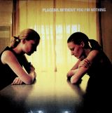 Placebo Without You I'm Nothing Ltd.