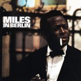 Davis Miles Miles In Berlin