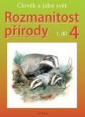 Alter Rozmanitost přírody 4/1 - Přírodověda pro 4. ročník ZŠ - nové vydání