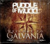 Puddle Of Mudd Welcome To Galvania