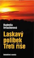 Nava Laskavý polibek Třetí říše