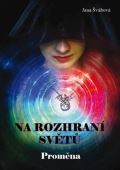 Nava Na rozhraní světů - Proměna