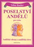 Bader Silke Poselství andělů pro tebe