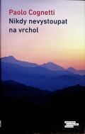 Odeon Nikdy nevystoupat na vrchol