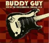 Guy Buddy Live At The Checkerboard Lounge, Chicago 1979