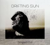 Drifting Sun Singled Out