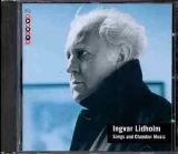 Lidholm I. Songs & Chamber Music