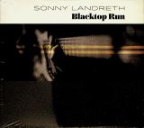 Landreth Sonny Blacktop Run -Digi-