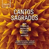 Signum Classics Cantos Sagrados: Eenvalds, MacMillan, Musgrave, Tippett