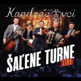 Kandrovci aene turne Live