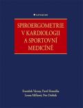 Grada Spiroergometrie v kardiologii a sportovní medicíně
