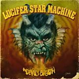Lucifer Star Machine Devil`s Breath