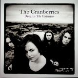 Cranberries Dreams: The Collection