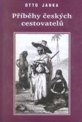 Janka Otto Příběhy českých cestovatelů