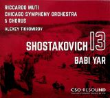 ostakovi Dimitrij 13 Babi Yar (Muti Riccardo, Chicago Symphony Orchestra & Chorus)
