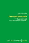 Karolinum České tváře Johna Donna Česká překladová recepce poezie
