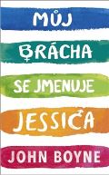 Boyne John Můj brácha se jmenuje Jessica