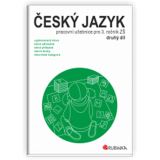 Rubínová Jitka Český jazyk 3 - pracovní učebnice pro 3. ročník ZŠ, druhý díl