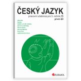 Rubínová Jitka Český jazyk 3 - pracovní učebnice pro 3. ročník ZŠ, první díl