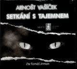 Vaek Arnot Setkn s tajemnem - CDmp3 (te Tom Jirman)