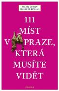 Paseka 111 míst v Praze, která musíte vidět