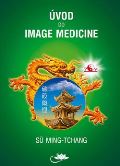 Ming-tchang Sü Úvod do Image Medicine