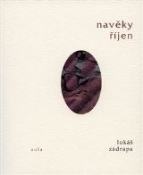 Zádrapa Lukáš Navěky říjen