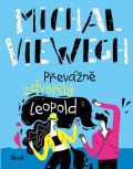 Viewegh Michal Převážně zdvořilý Leopold