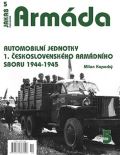 Jakab Armáda 5 - Automobilní jednotky 1. československého armádního sboru 1944-1945