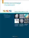 kolektiv autorů Dětská neurochirurgie v kazuistikách