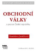 Institut Václava Klause Obchodní války a pozice ČR