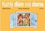 Artur Každý dům má doma