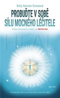 Metafora Probuďte v sobě sílu mocného léčitele - Objevte svůj neomezený potenciál