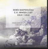 Matice moravská Deník nadporučíka c.k. armády z let 1914 - 1918