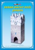 Zadražil Ivan Brána matky Boží Jihlava - Stavebnice papírového modelu
