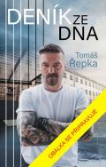 Brána Tomáš Řepka: Deník ze dna