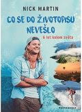Marco Polo Nick Martin: Co se do životopisu nevešlo