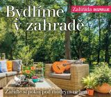 Venkov a Styl Bydlíme v zahradě - Zařiďte si pokoj pod modrým nebem