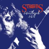 Strawbs Heartbreak Hill (Remastered & Expanded Edition)