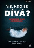 Cosmopolis Víš, kdo se dívá?