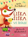Gecková Iva Liška Šiška ve školce