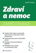 Grada Zdraví a nemoc zaměstnance