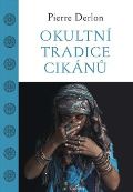 Dauphin Okultní tradice Cikánů