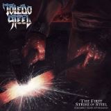 Toledo Steel First Strike Of Steel (Digipack)