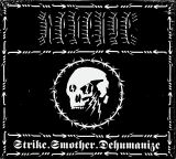 Revenge Strike.Smother.Dehumanize (Digipack)