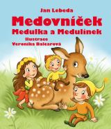Lebeda Jan Medovníček, Medulka a Medulínek