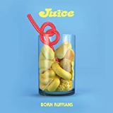 Born Ruffians Juice -Download-